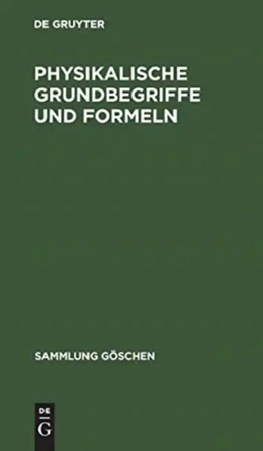 Physikalische Grundbegriffe und Formeln (English, No Contributor)