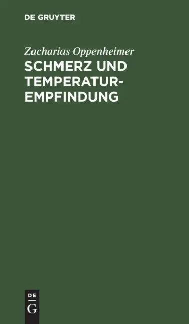 Schmerz und Temperaturempfindung (English, Zacharias Oppenheimer)