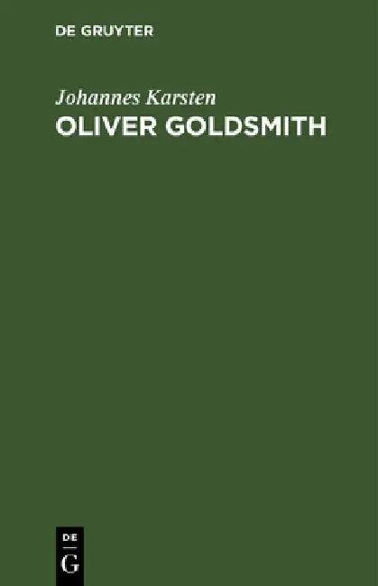 Oliver Goldsmith (English, Johannes Karsten)