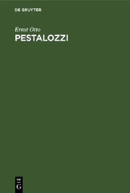 Pestalozzi (English, Ernst Otto)