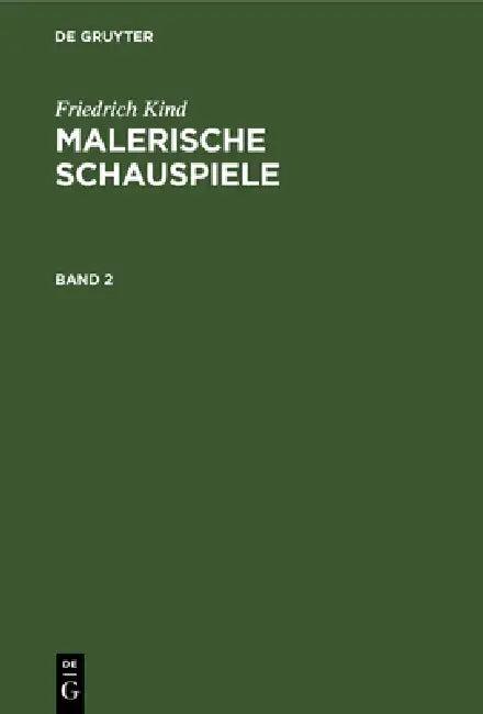Malerische Schauspiele (English, Friedrich Kind)