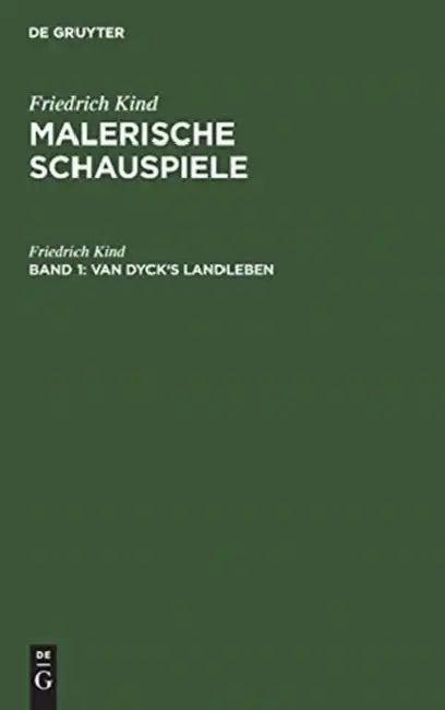 Van Dyck's Landleben (English, Friedrich Kind)