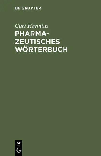 Pharmazeutisches Wörterbuch (English, Curt Hunnius)