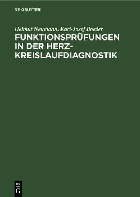 Funktionsprüfungen in der Herz-Kreislaufdiagnostik (English, Helmut Neumann | Karl-Josef Boeder)