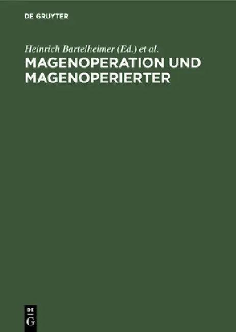 Magenoperation und Magenoperierter (English, Heinrich Bartelheimer | Hans-Joachim Maurer)
