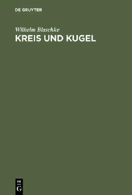 Kreis und Kugel (English, Wilhelm Blaschke)