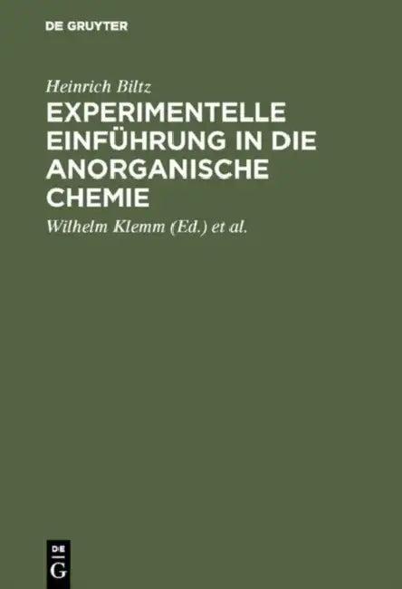 Experimentelle Einführung in die anorganische Chemie (English, Heinrich Biltz | Wilhelm Klemm | Werner Fischer)