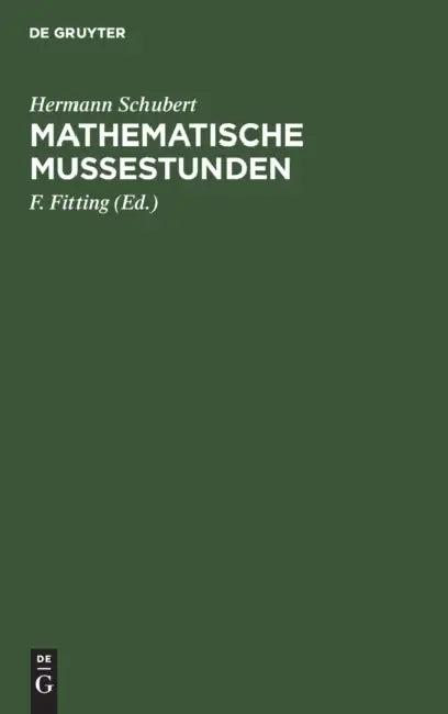 Mathematische Mußestunden (English, Hermann Schubert | F. Fitting)