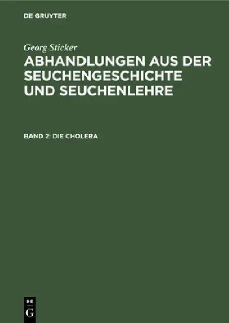 Die Cholera (English, Georg Sticker)