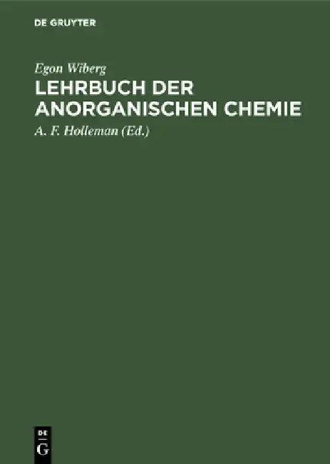 Lehrbuch der anorganischen Chemie (English, Egon Wiberg | A. F. Holleman)