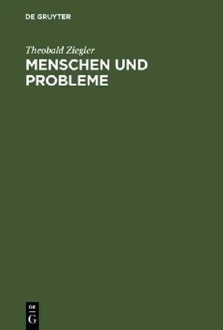 Menschen und Probleme (English, Theobald Ziegler)