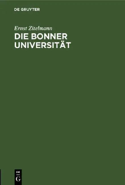 Die Bonner Universität (English, Ernst Zitelmann)