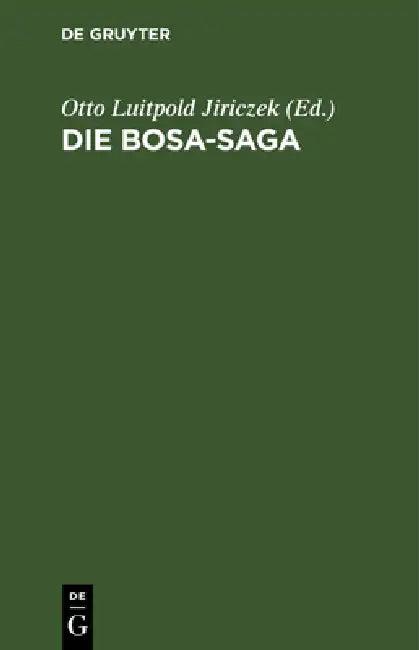 Die Bosa-Saga (English, Otto Luitpold Jiriczek)