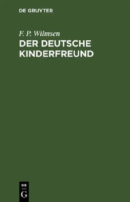 Der Deutsche Kinderfreund (English, F. P. Wilmsen | F. A. Pischon)