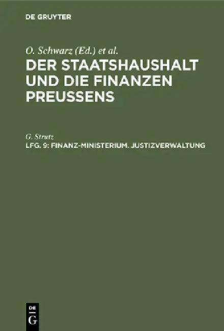 Finanz-Ministerium. Justizverwaltung (English, G. Strutz)