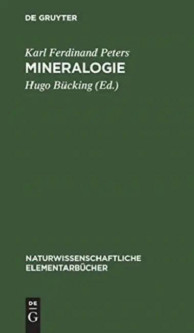 Mineralogie (English, Karl Ferdinand Peters | Hugo Bücking)