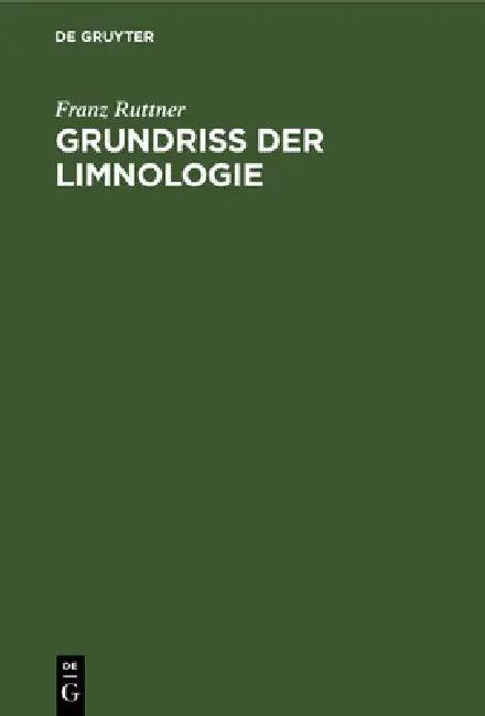 Grundriß Der Limnologie (English, Franz Ruttner)