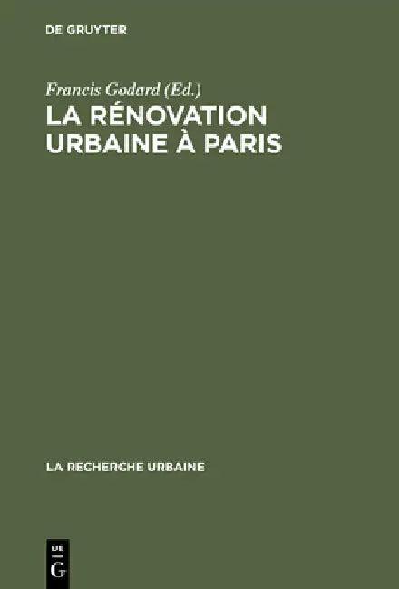 La rénovation urbaine à Paris (English, Francis Godard | Manuel Castells)