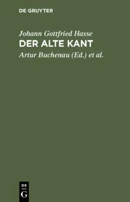 Der Alte Kant (English, Johann Gottfried Hasse | Artur Buchenau | Gerhard Lehmann)