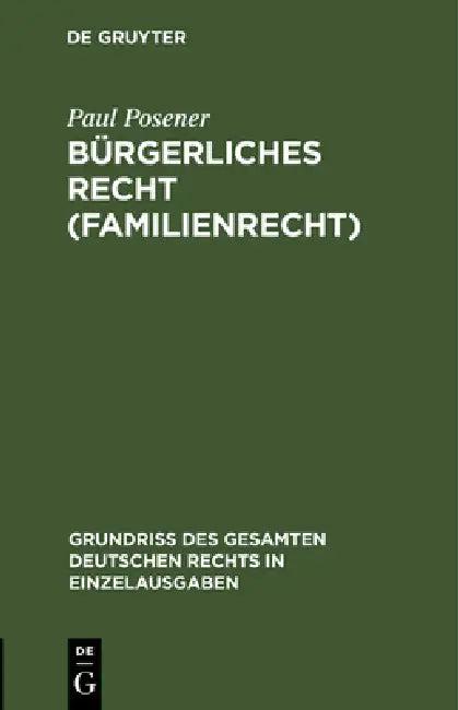 Bürgerliches Recht (Familienrecht) (English, Paul Posener)