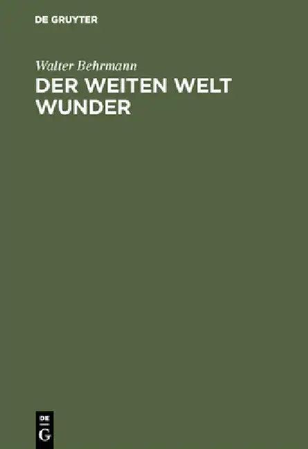 Der weiten Welt Wunder (English, Walter Behrmann | Otto Quelle)