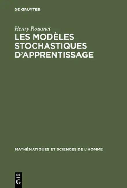 Les modèles stochastiques d'apprentissage (English, Henry Rouanet | J. -M Faverge)