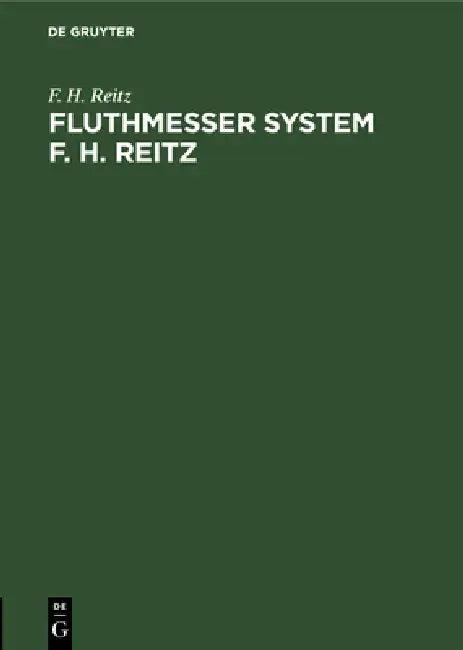 Fluthmesser System F. H. Reitz (English, F. H. Reitz)