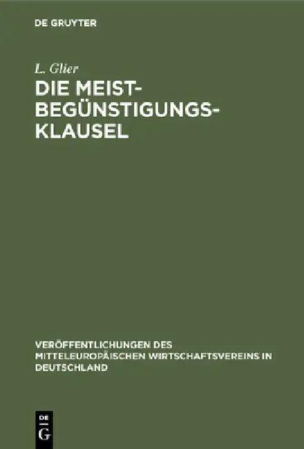 Die Meistbegünstigungs-Klausel (English, L. Glier | Julius Wolf)
