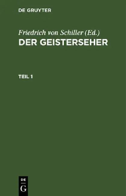 Der Geisterseher. Teil 1 (English, Friedrich Von Schiller)
