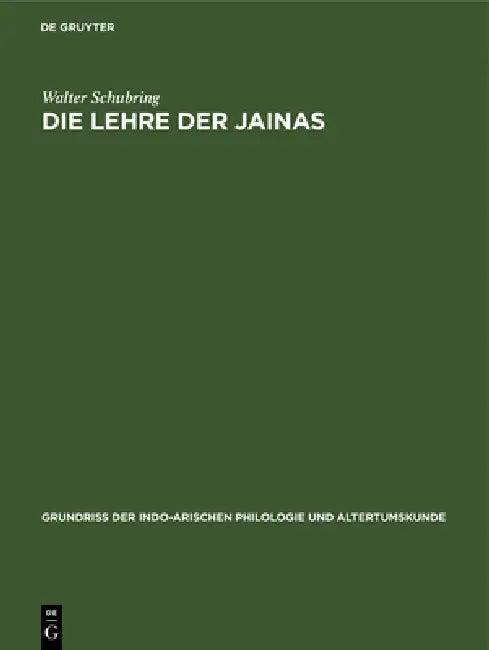 Die Lehre Der Jainas (English, Walter Schubring)
