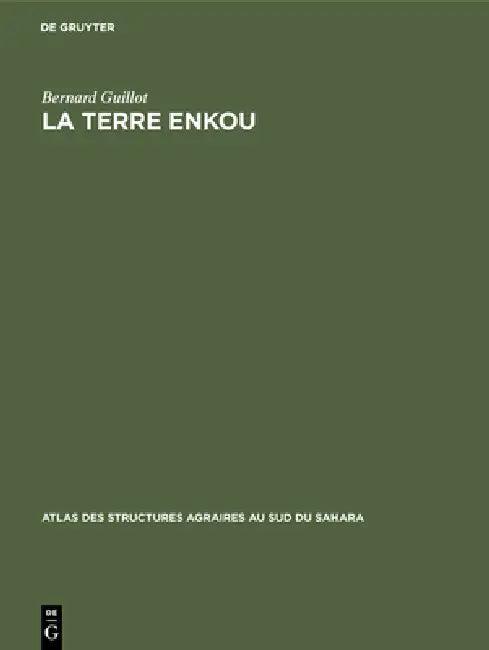 La terre Enkou (English, Bernard Guillot)