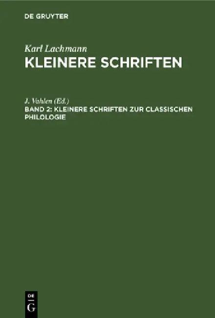 Kleinere Schriften Zur Classischen Philologie (English, J. Vahlen)