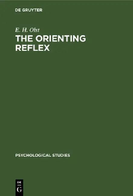The Orienting Reflex (English, E. H. Olst)