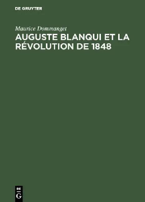 Auguste Blanqui et la révolution de 1848 (English, Maurice Dommanget)