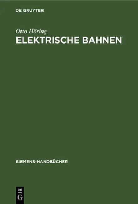 Elektrische Bahnen (English, Otto Höring)