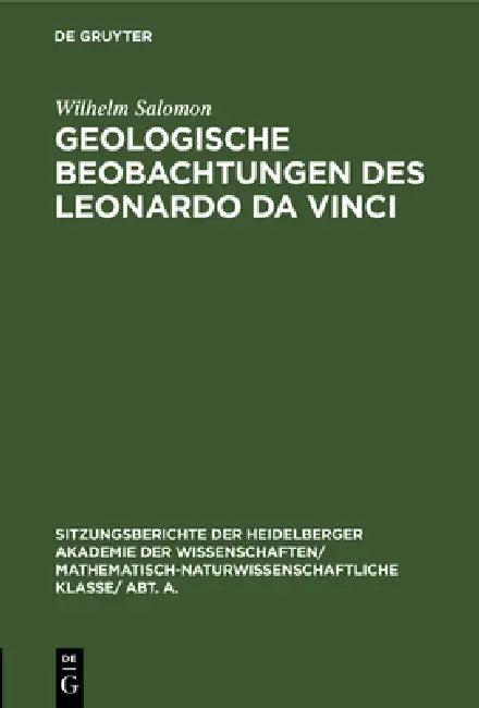 Geologische Beobachtungen Des Leonardo Da Vinci (English, Wilhelm Salomon)