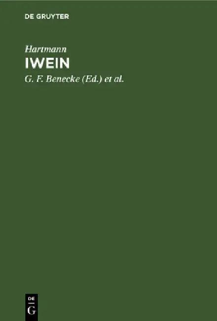 Iwein (English, Hartmann | G. F. Benecke | K. Lachmann)