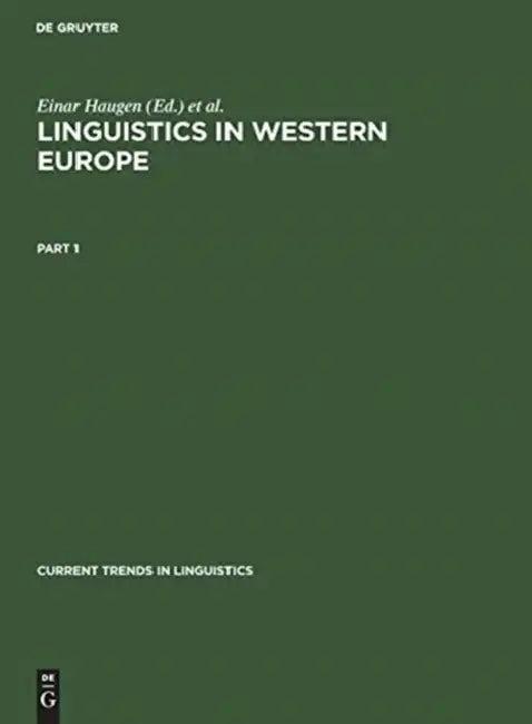 Linguistics in Western Europe. Part 1 (English, Einar Haugen | Werner Winter)