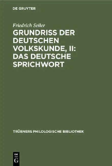 Grundriss der deutschen Volkskunde, II (English, Friedrich Seiler)