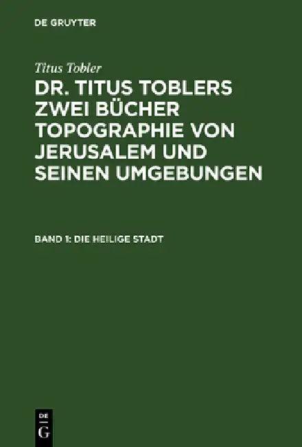 Die heilige Stadt (English, Titus Tobler)
