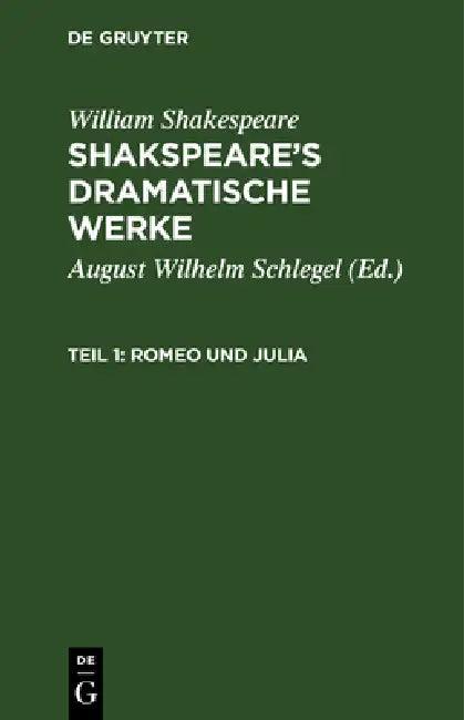 Romeo und Julia (English, August Wilhelm Schlegel | Ludwig Tieck | William Shakespeare)