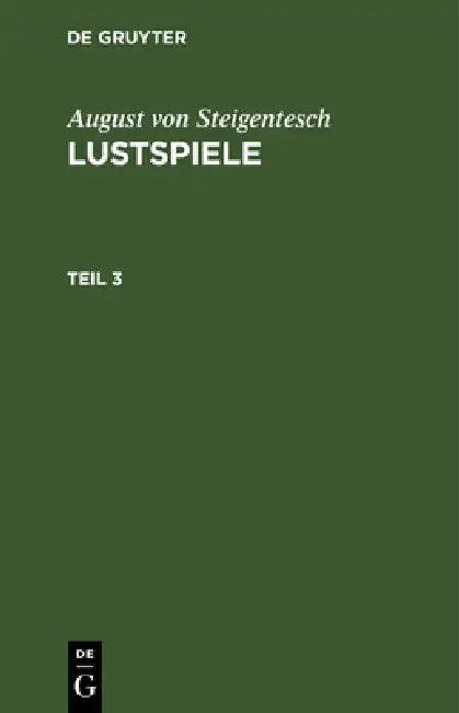 August Von Steigentesch (English, August Von Steigentesch)