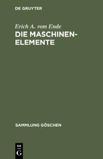Die Maschinenelemente (English, Erich A. Vom Ende)