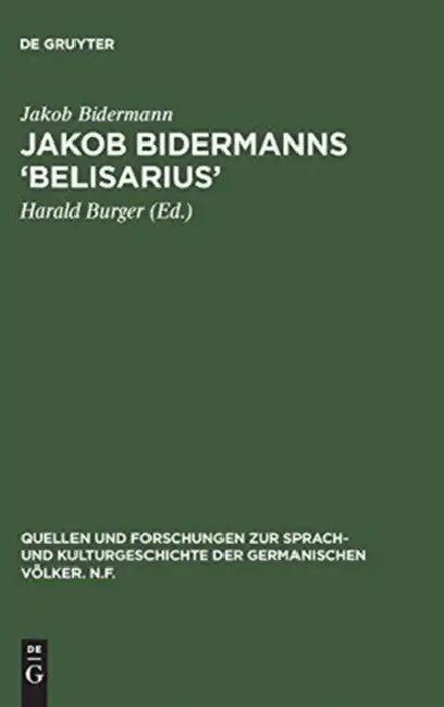 Jakob Bidermanns 'Belisarius' (English, Jakob Bidermann | Harald Burger)