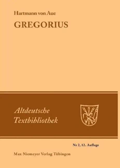Gregorius (English, Hartmann Von Aue | Hermann Paul | Ludwig Wolff)