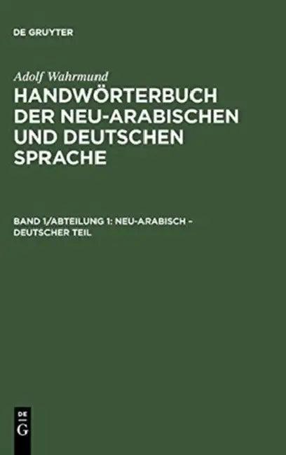 Neu-Arabisch - Deutscher Teil (English, Adolf Wahrmund)
