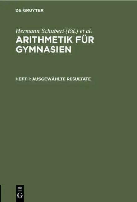 Ausgewählte Resultate (English, Hermann Schubert | Adolf Schumpelick)