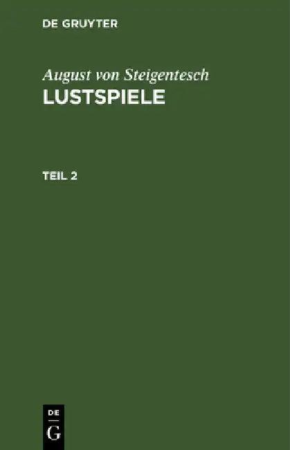 August Von Steigentesch (English, August Von Steigentesch)