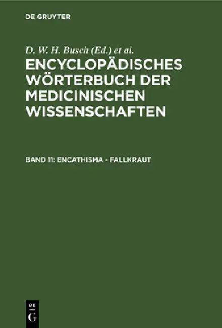 Encathisma - Fallkraut (English, D. W. H. Busch | Carl Ferdinand Gräfe | J. F. Diffenbach)