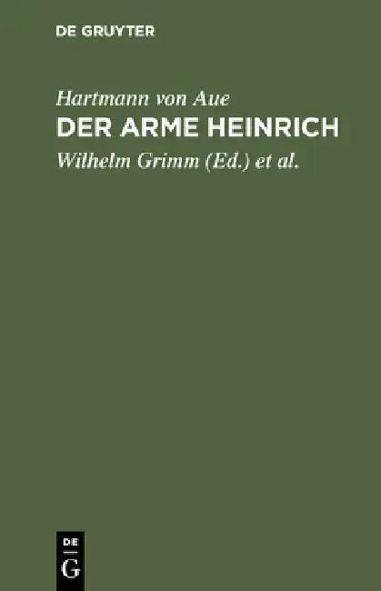 Der arme Heinrich (English, Hartmann Von Aue | Wilhelm Grimm | Jakob Grimm)